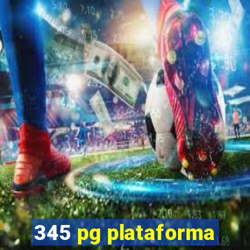 345 pg plataforma